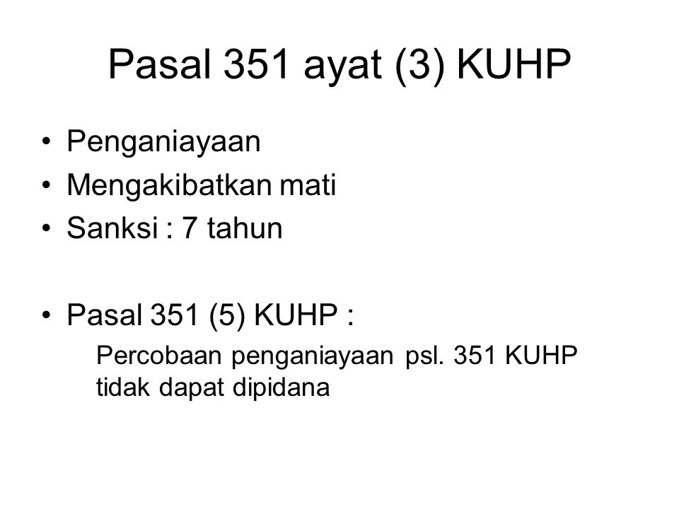 Unsur Unsur Pasal 351 Kuhp Berbagai Unsur